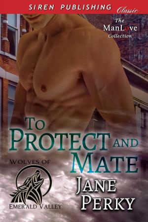 Cover of the book To Protect and Mate by Charlotte Rose