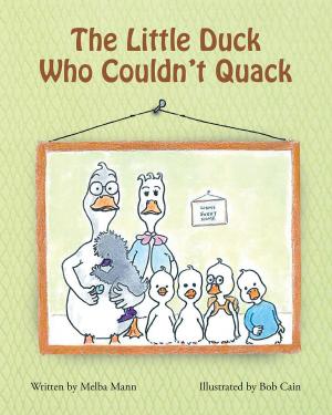 Cover of the book The Little Duck Who Couldn't Quack by Edward Weil