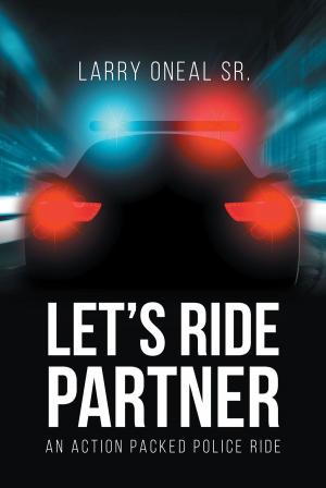 Cover of the book Let's Ride Partner by Charles Stockford Jr.