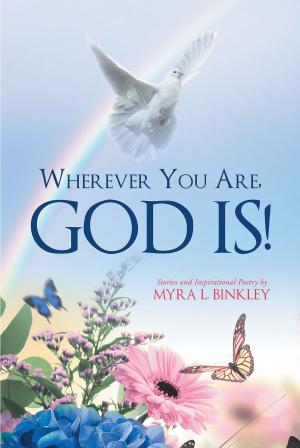 Book cover of Wherever You Are, God Is!
