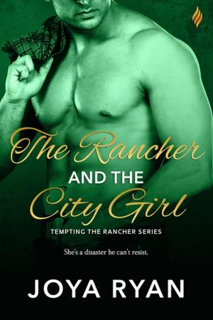 Cover of the book The Rancher and The City Girl by Blaire Edens