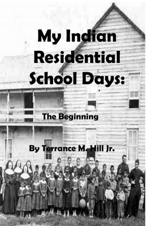 Cover of the book My Indian Residential School Days by Apollo
