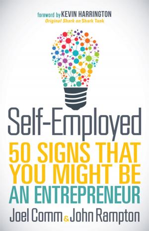 Cover of the book Self-Employed by Valerie Paters, Cheryl Schuelke, Kay Farish