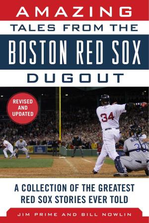 Cover of Amazing Tales from the Boston Red Sox Dugout