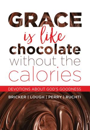 Book cover of Grace Is Like Chocolate Without The Calories
