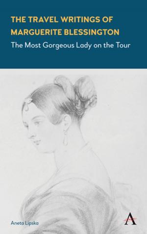 Cover of the book The Travel Writings of Marguerite Blessington by Sidney Plotkin