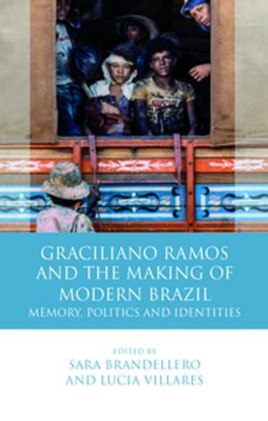 Book cover of Graciliano Ramos and the Making of Modern Brazil