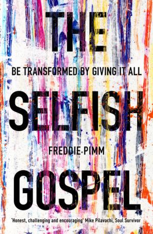 Cover of the book The Selfish Gospel by Alan Thomas