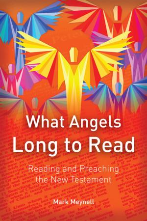 Cover of the book What Angels Long to Read by Rupen Das