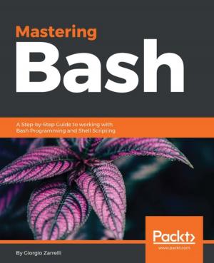 Cover of the book Mastering Bash by Li Wenbo