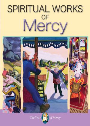 Cover of the book Agents of Love: Spiritual Works of Mercy by Fr Lewis Berry