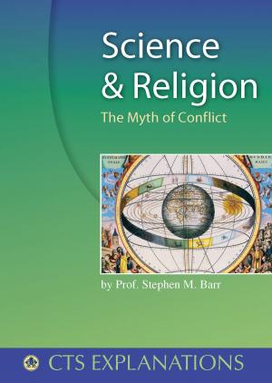 Cover of the book Science and Religion: The Myth of Conflict by Joanna Bogle