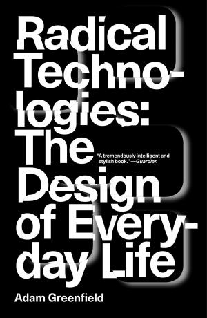 Cover of the book Radical Technologies by Alain Badiou, Cecile Winter