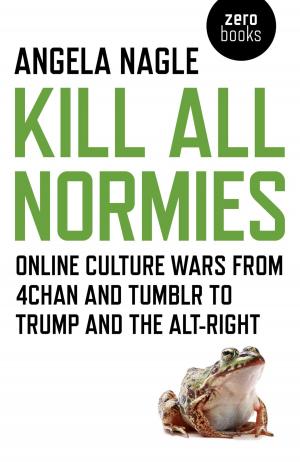 Cover of the book Kill All Normies by Hans de Waard