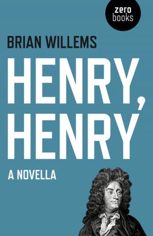 Cover of the book Henry, Henry: A Novella by Stephanie Sorrell