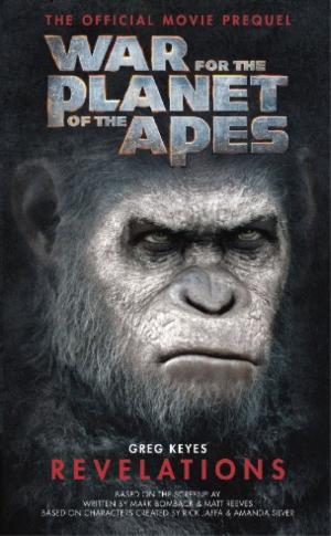 Cover of the book War for the Planet of the Apes: Revelations by Aliya Whiteley