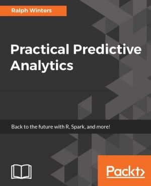 Cover of the book Practical Predictive Analytics by Ajinkya Kher