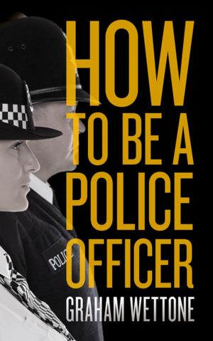 Cover of the book How To Be A Police Officer by Vicky Pryce