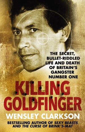 Cover of the book Killing Goldfinger by Jessamy Hibberd, Jo Usmar