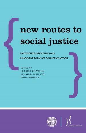 Cover of the book New Routes to Social Justice by Robert Appelbaum