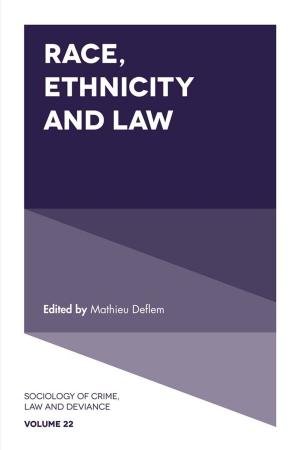 Cover of the book Race, Ethnicity and Law by 
