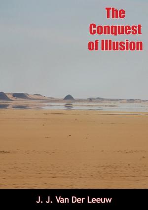 Cover of the book The Conquest of Illusion by Herbert S. Goldberg