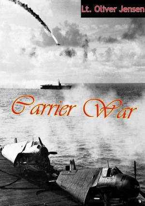 Cover of the book Carrier War by Generalleutnant Hermann Plocher