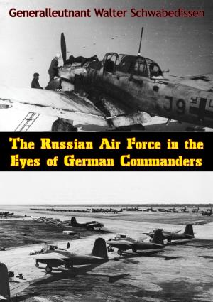 Cover of the book The Russian Air Force in the Eyes of German Commanders by Prof. Kazuo Kawai