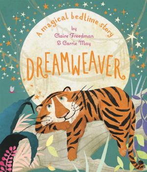 Cover of the book Dreamweaver by Jonny Duddle