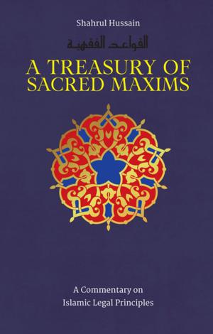 Cover of the book A Treasury of Sacred Maxims by Fawzia Gilani