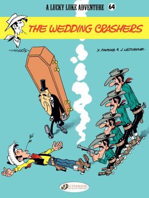 Cover of the book Lucky Luke (english version) - Tome 64 - The wedding crashers by Joël Callède, Alain Henriet
