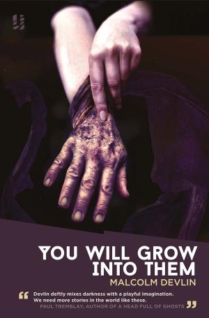 Cover of You Will Grow Into Them
