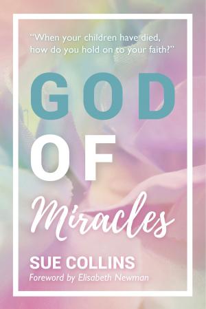 Cover of the book God of Miracles by Rory MaGrath