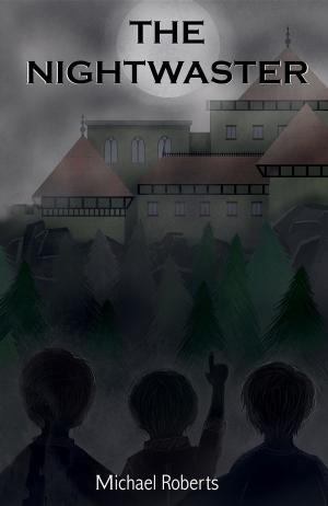 Cover of the book The Nightwaster by Connor Wolf