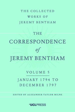 Book cover of The Correspondence of Jeremy Bentham, Volume 5