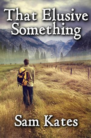 Book cover of That Elusive Something
