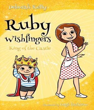 Cover of the book Ruby Wishfingers by Deborah Kelly