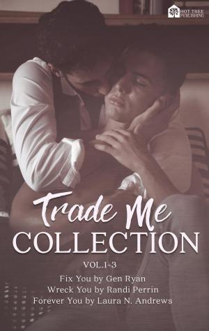 Cover of the book Trade Me Collection: Vol 1-3 by Dahlia Donovan