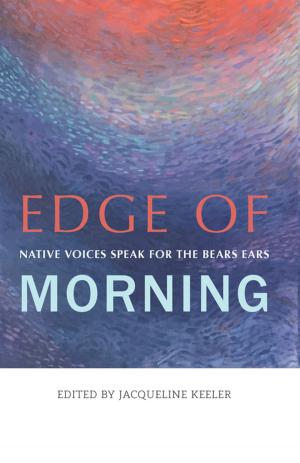 Cover of the book Edge of Morning by Richard Jefferies, Terry Tempest Williams, Brooke Williams, Scott Slovic