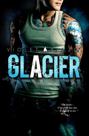 Cover of the book Glacier by Violet Blaze, C.M. Stunich