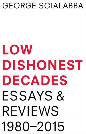 Book cover of Low Dishonest Decades