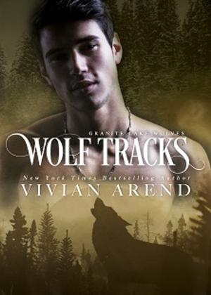 Cover of the book Wolf Tracks: Northern Lights Edition by Vivian Arend, Cora Seton