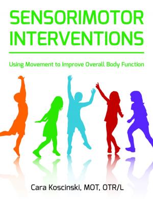 Cover of the book Sensorimotor Interventions by Diane Bahr