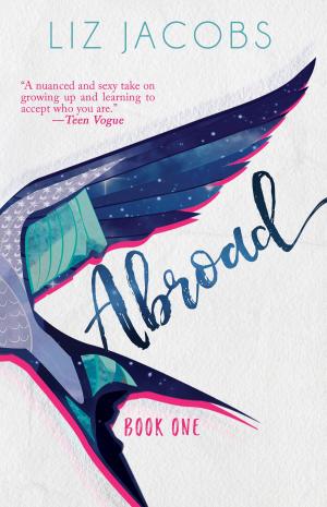 Cover of the book Abroad: Book One by C. M. McKenna