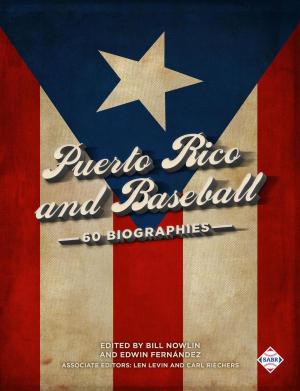 Book cover of Puerto Rico and Baseball: 60 Biographies