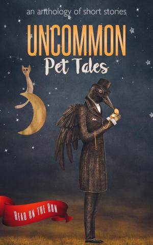Book cover of Uncommon Pet Tales