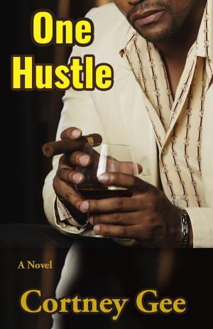 Cover of the book One Hustle by Cynthia Freeman Gibbs