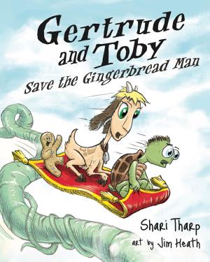 Cover of the book Gertrude and Toby Save the Gingerbread Man by Christopher Hoare