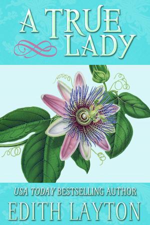 Cover of the book A True Lady by Edith Layton