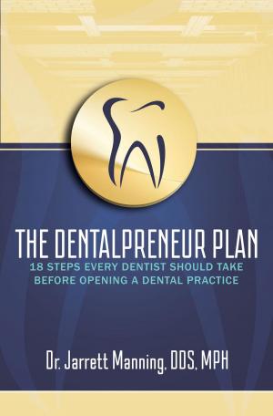 Cover of the book The Dentalpreneur Plan by Frank McKinley